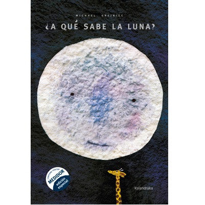 A qué sabe la luna? A qué sabe la luna?